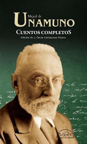 CUENTOS COMPLETOS | 9788483933169 | UNAMUNO, MIGUEL DE
