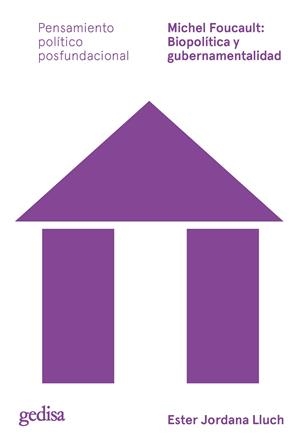 MICHEL FOUCAULT: BIOPOLÍTICA Y GUBERNAMENTALIDAD | 9788418525575 | JORDANA LLUCH, ESTER