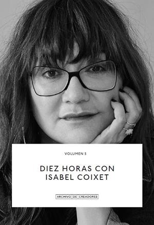 DIEZ HORAS CON ISABEL COIXET | 9788418934148 | COIXET, ISABEL