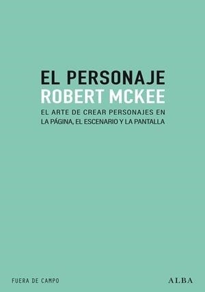 EL PERSONAJE | 9788490658697 | MCKEE, ROBERT
