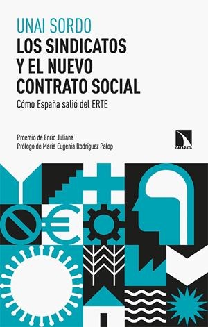 LOS SINDICATOS Y EL NUEVO CONTRATO SOCIAL | 9788413524627 | SORDO, UNAI