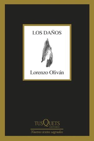 LOS DAÑOS | 9788411071307 | OLIVÁN, LORENZO