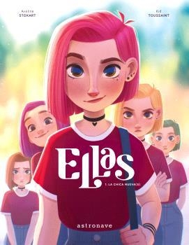 ELLAS 1. LA CHICA NUEVA(S) | 9788467947595 | TOUSSAINT, KID