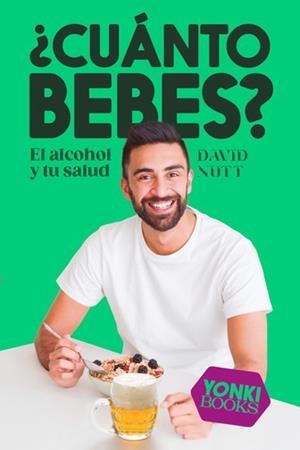 ¿CUÁNTO BEBES? | 9788412476743 | NUTT, DAVID