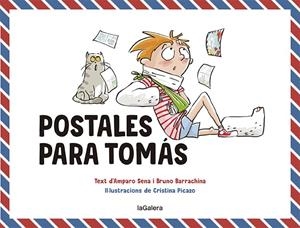 POSTALES PARA TOMÁS | 9788424672614 | SENA, AMPARO / BARRACHINA, BRUNO