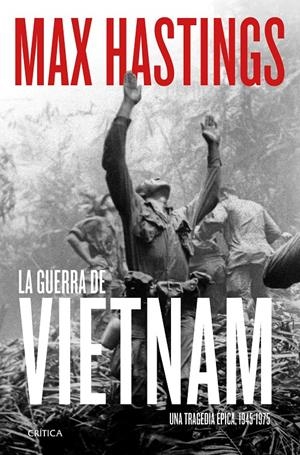 LA GUERRA DE VIETNAM | 9788491994251 | HASTINGS, MAX