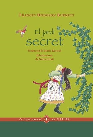 EL JARDÍ SECRET (EDICIÓ RÚSTICA) | 9788483309629 | BURNETT, FRANCES HODGSON