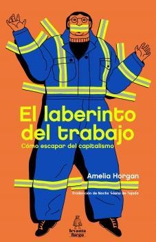EL LABERINTO DEL TRABAJO | 9788412520415 | HORGAN, AMELIA