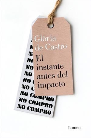 EL INSTANTE ANTES DEL IMPACTO | 9788426410986 | CASTRO, GLÒRIA DE