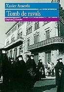 TOMB DE RAVALS | 9788475965789TA | AMORÓS, XAVIER