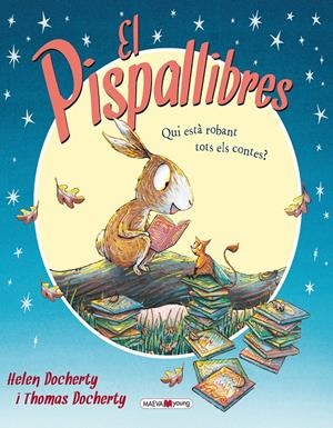 EL PISPALLIBRES | 9788415893578 | DOCHERTY, HELEN / DOCHERTY, THOMAS