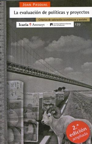 LA EVALUACIÓN DE POLÍTICAS Y PROYECTOS | 9788474264275TA | PASQUAL, JOAN
