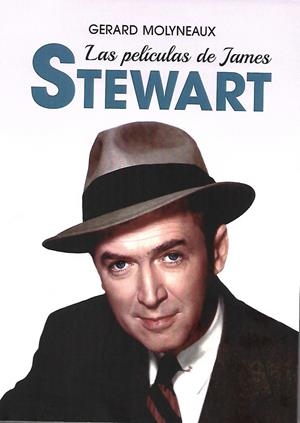 LAS PELÍCULAS DE JAMES STEWART | 9788412602616 | MOLYNEAUX, GERARD