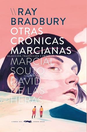 OTRAS CRÓNICAS MARCIANAS | 9788412537109 | BRADBURY, RAY /  HERAS, DAVID DE LAS