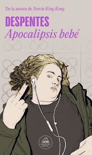APOCALIPSIS BEBÉ | 9788439741138 | DESPENTES, VIRGINIE