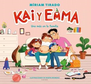 KAI Y EMMA 3 - UNO MÁS EN LA FAMILIA | 9788418688348 | TIRADO, MÍRIAM / MORENO, MARTA