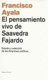 EL PENSAMIENTO VIVO DE SAAVEDRA FAJARDO | 9788483074176TA | AYALA, FRANCISCO