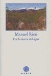 POR LA SIERRA DEL AGUA | 9788493523770TA | RICO, MANUEL