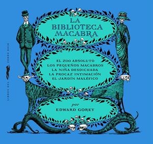 LA BIBLIOTECA MACABRA | 9788412537123 | GOREY, EDWARD