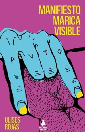 MANIFIESTO MARICA VISIBLE | 9788412520439 | ROJAS, ULISES
