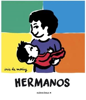 HERMANOS | 9788412575507 | MOÜY, IRIS DE