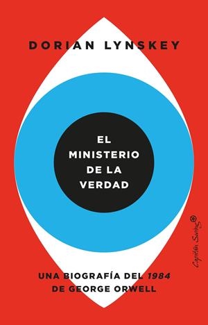 EL MINISTERIO DE LA VERDAD | 9788412553949 | LYNSKEY, DORIAN