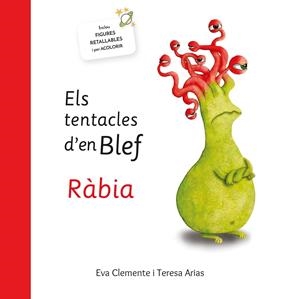 ELS TENTACLES D´EN BLEF RÀBIA | 9788494771439 | CLEMENTE, EVA /ARIAS, TERESA 