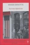 SECRETAS INJUSTICIAS | 9788496601482TA | HANOTTE, XAVIER