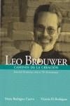 LEO BROUWER. | 9788480488037TA | RODRÍGUEZ VICTORIA ELI / RODRÍGUEZ CUERVO MARTA
