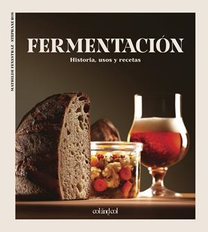 FERMENTACIÓN | 9788412450873 | FENESTRAZ, MATHILDE / ROS, STÉPHANE