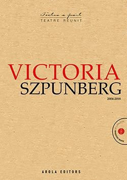 VICTORIA SZPUNBERG (2004-2018) | 9788494907494 | SZPUNBERG, VICTORIA