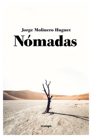 NÓMADAS | 9788418469121TA | MOLINERO HUGUET, JORGE