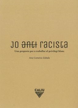 JO (ANTI)RACISTA | 9788412527940 |  CAMEROS ZABALA, ANA