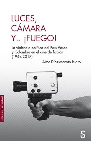 LUCES, CÁMARA Y... ¡FUEGO! | 9788419077837 | DÍAZ-MAROTO ISIDRO, AITOR