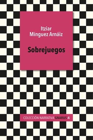 SOBREJUEGOS | 9788412609738TA | MÍNGUEZ ARNÁIZ, ITZIAR