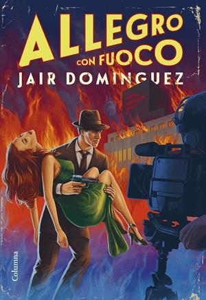 ALLEGRO CON FUOCO | 9788466430272 | DOMINGUEZ, JAIR