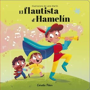 EL FLAUTISTA D'HAMELÍN. CONTE AMB MECANISMES | 9788418444388 | AAVV