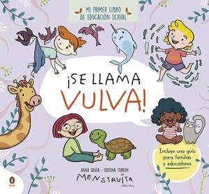 ¡SE LLAMA VULVA! | 9788419511102 | SALVIA, ANNA / TORRÓN (MENSTRUITA), CRISTINA