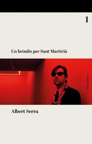 UN BRINDIS PER SANT MARTIRIÀ | 9788412626254 | SERRA, ALBERT