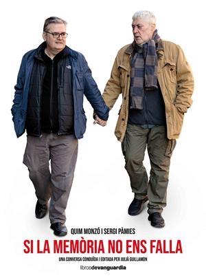 SI LA MEMÒRIA NO ENS FALLA | 9788418604317 | MONZÓ, QUIM / PÀMIES, SERGI
