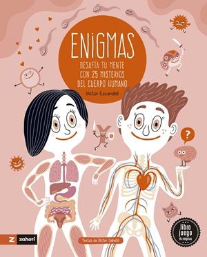 ENIGMAS DEL CUERPO HUMANO | 9788419532657 | ESCANDELL, VÍCTOR