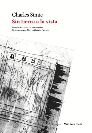 SIN TIERRA A LA VISTA | 9788419693037 | SIMIC, CHARLES