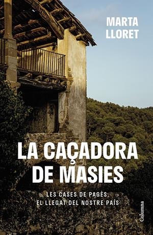 LA CAÇADORA DE MASIES | 9788466430111 | LLORET, MARTA