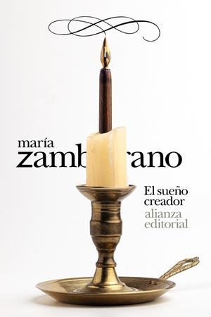 EL SUEÑO CREADOR | 9788411482554 | ZAMBRANO, MARÍA