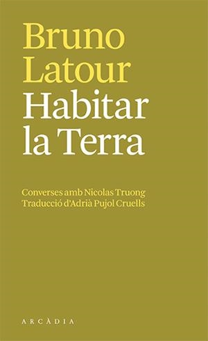 HABITAR LA TERRA | 9788412592658 | BRUNO LATOUR