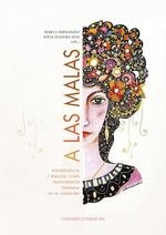 A LAS MALAS | 9788413692685 | HERNANDEZ, REBECA