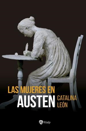 LAS MUJERES EN AUSTEN | 9788432164248 | LEÓN, CATALINA