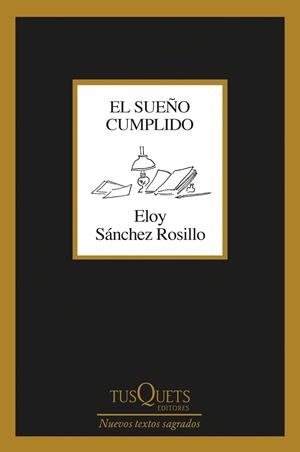 EL SUEÑO CUMPLIDO | 9788411073035 | SÁNCHEZ ROSILLO, ELOY