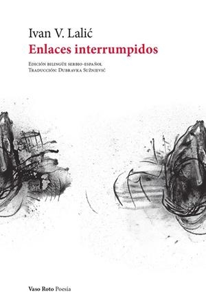 ENLACES INTERRUMPIDOS | 9788412611137 | LALIC, IVAN
