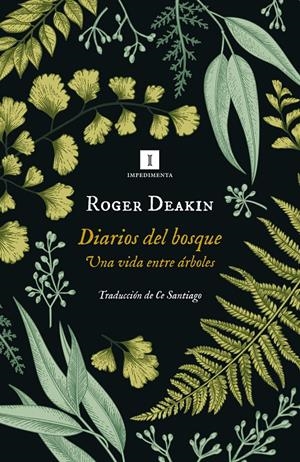 DIARIOS DEL BOSQUE. UNA VIDA ENTRE ÁRBOLES | 9788419581044 | DEAKIN, ROGER